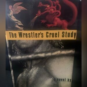 Book The Wrestler's Cruel Study A Novel Stephen Dobyns 1st Edition 1993